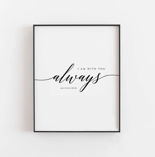 Studio39_Matthew_28_20_Bible_Scripture_Wall_Art_Printable_Christian_Room_Decor_I_Am_With_You_Always_Nursery_Poster_Modern_Wall_Art_Gift_for_Christian_Cover_Photo