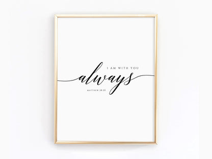 Studio39_Matthew_28_20_Bible_Scripture_Wall_Art_Printable_Christian_Room_Decor_I_Am_With_You_Always_Nursery_Poster_Modern_Wall_Art_Gift_for_Christian_Cover_Photo_2