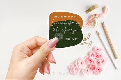 John 15:12 Vinyl Sticker, Christian Scripture & Bible Verse Stickers