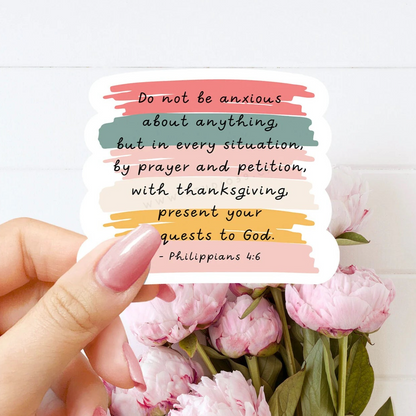 Philippians 4:6 Vinyl Sticker, Christian Scripture & Bible Verse Stickers